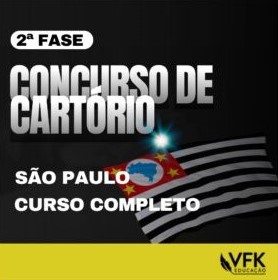 Curso Completo para a 2ª Fase do Concurso de Cartório de São Paulo