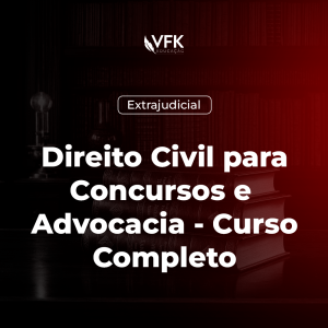 Direito Civil para Concursos e Advocacia – Curso Completo