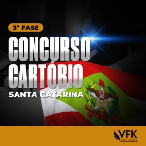 Curso 3ª Fase do Concurso de Cartório de Santa Catarina