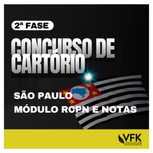 Curso 2ª Fase do Concurso de Cartório de São Paulo – Módulo RCPN e Notas.