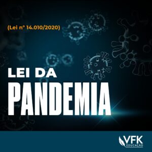 Curso Lei da Pandemia (Lei nº 14.010/2020)