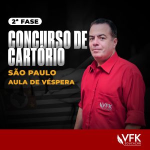 Aula de Véspera para 2ª Fase do Concurso de Cartório de São Paulo