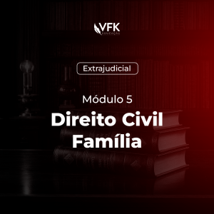 Curso Direito Civil Família – Módulo 5