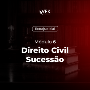 Curso Direito Civil Sucessão – Módulo 6