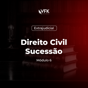 Curso Direito Civil Sucessão – Módulo 6