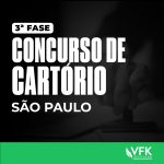 3ª Fase – Concurso de Cartório São Paulo – Curso Regular