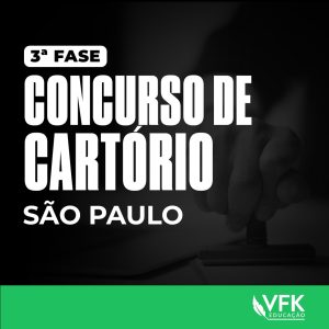 3ª Fase – Concurso de Cartório São Paulo