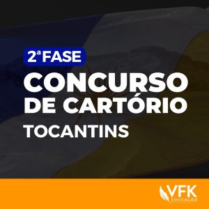 Curso 2ª Fase do Concurso de Cartório de Tocantins