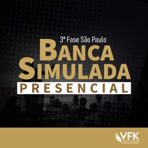 3ª Fase – Banca Simulada Presencial – Concurso de Cartório São Paulo