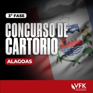3ª Fase – Concurso de Cartório – Alagoas