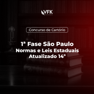1ª Fase – Concurso de Cartório/São Paulo – Normas e Leis Estaduais – Atualizado 14º