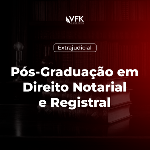 Pós Graduação em Direito Notarial e Registral