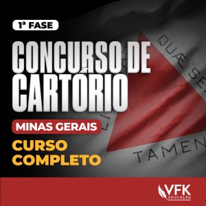 1ª Fase – Concurso de Cartório – Minas Gerais Completo