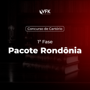 1ª Fase – Concurso de Cartório – Pacote Rondônia (RO)