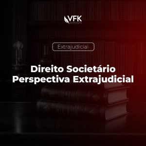 Curso Direito Societário – Perspectiva extrajudicial