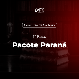 1ª Fase – Concurso de Cartório – Pacote Paraná (PR)