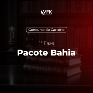 1ª Fase – Concurso de Cartório – Pacote Bahia (BA)